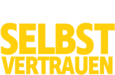 Gesundes Selbstvertrauen